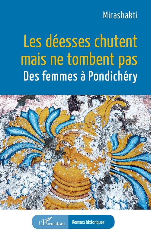 Couverture ebook de Les déesses chutent mais ne tombent pas, de Mirashakti