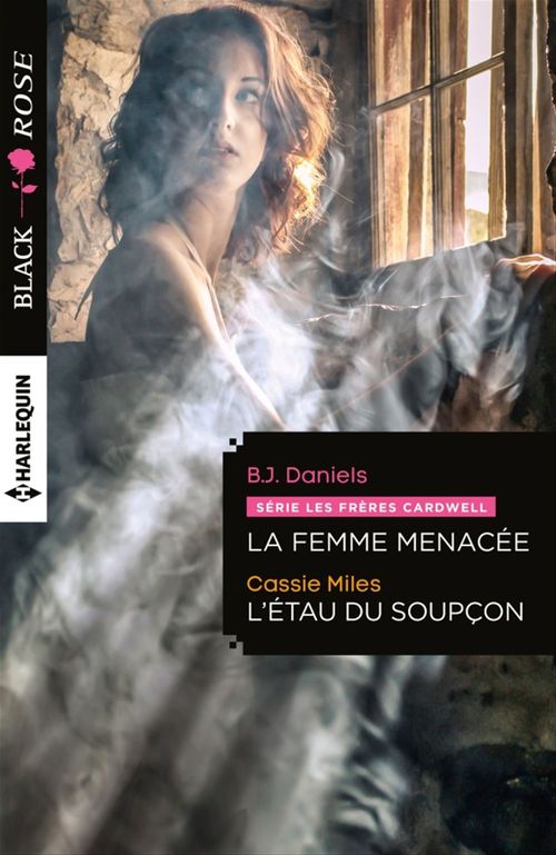 Couverture ebook de La femme menacée - L'étau du soupçon, de B. J. Daniels, Cassie Miles