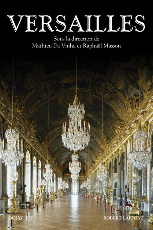 ebook cover of Versailles, by Mathieu Da Vinha, Raphaël Masson