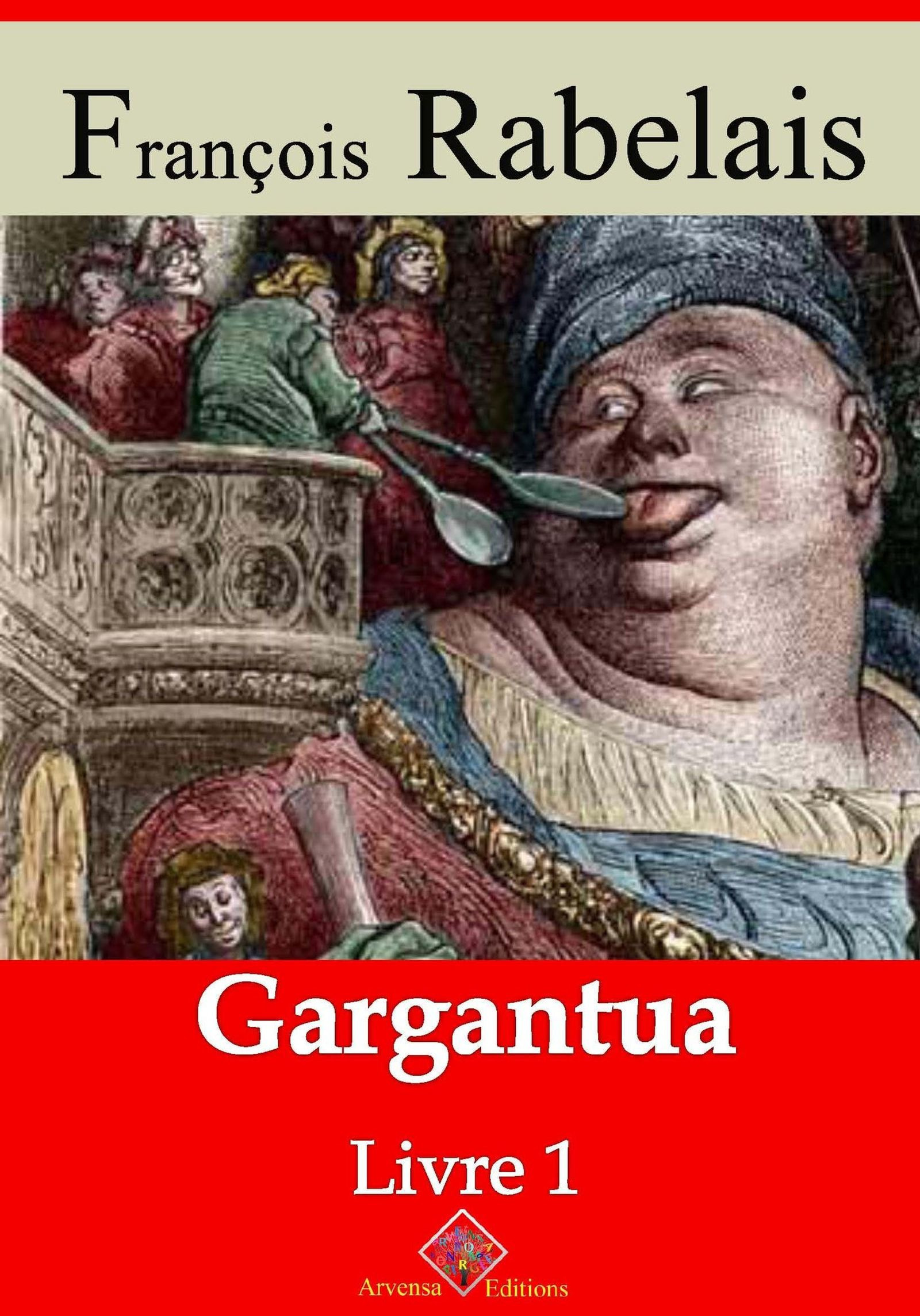 ebook cover of Livre I - Gargantua - suivi d'annexes, by Francois Rabelais