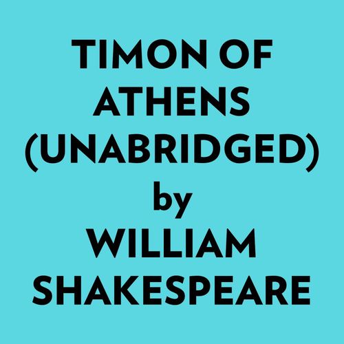 audiobook cover of Timon of Athens (Unabridged), by Ai Marcus