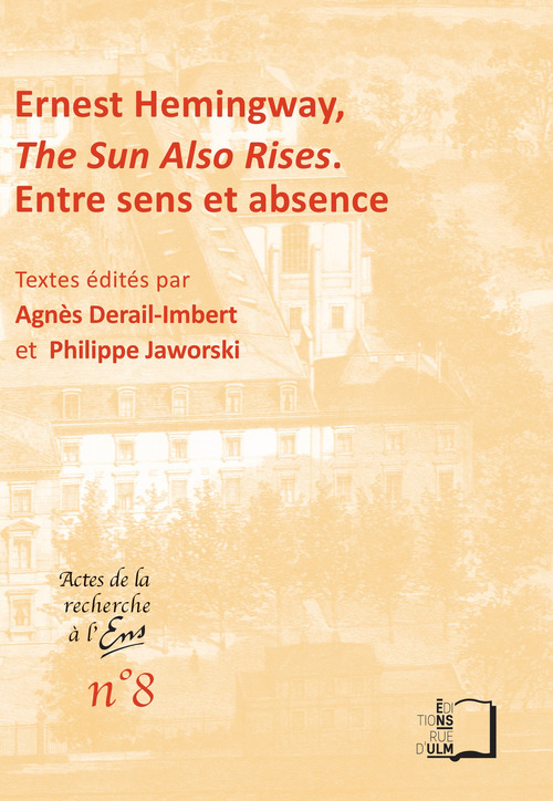 ebook cover of Ernest Hemingway. The Sun Also Rise. Entre sens et absence, by