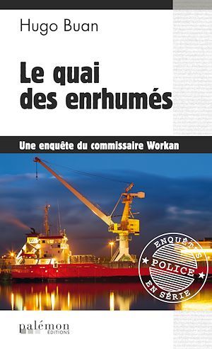 ebook cover of Le quai des enrhumés, by Hugo Buan
