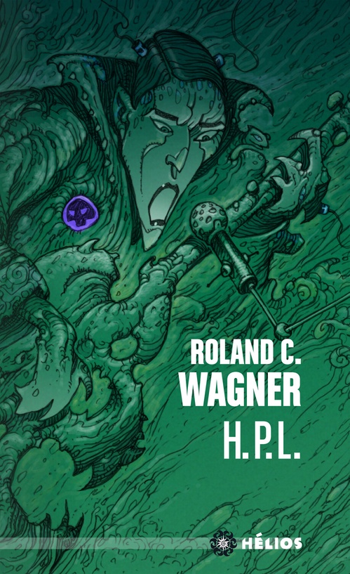 Couverture ebook de H.P.L. suivi de Celui qui bave et qui glougloute, de Roland C. Wagner