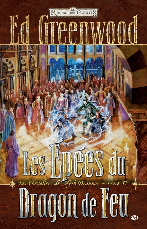Couverture ebook de Les Chevaliers de Myth Drannor, T2 : Les Épées du Dragon de Feu, de Ed Greenwood