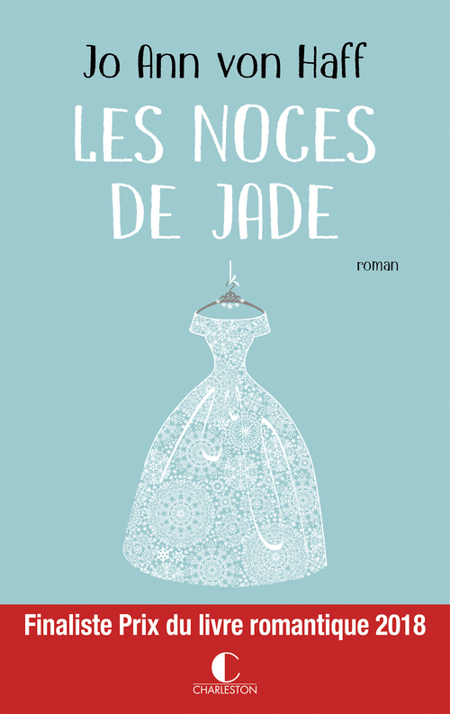 Couverture ebook de Les Noces de Jade, de Jo ann Von haff