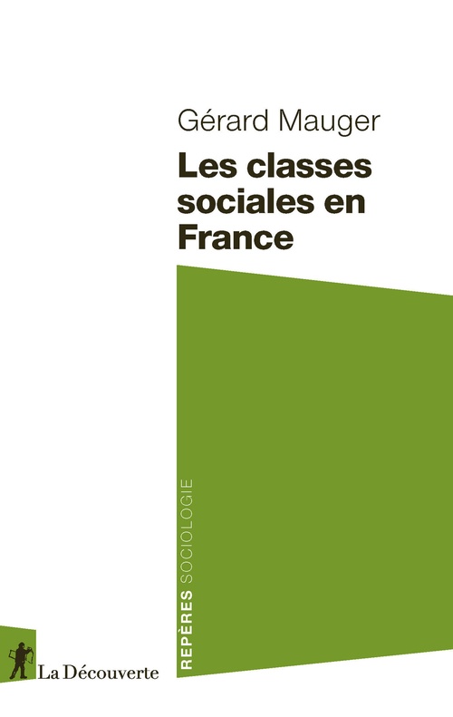 ebook cover of Les classes sociales en France, by Gérard Mauger