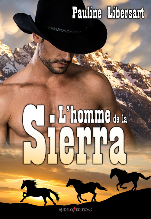 ebook cover of L'homme de la Sierra, by Pauline Libersart