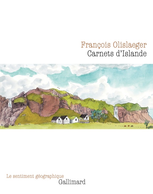 Couverture ebook de Carnets d'Islande, de François Olislaeger