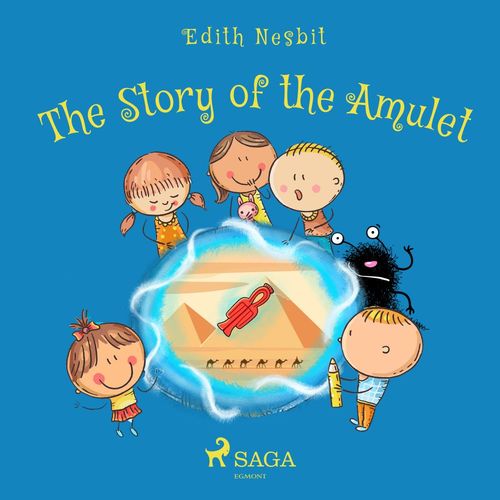 audiobook cover of The Story of the Amulet, by Edith Nesbit