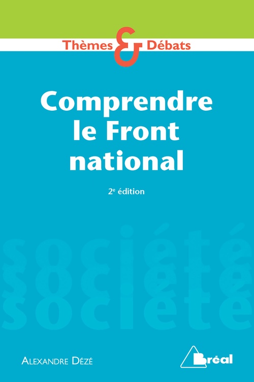 ebook cover of Comprendre le Front National, by Alexandre Dézé