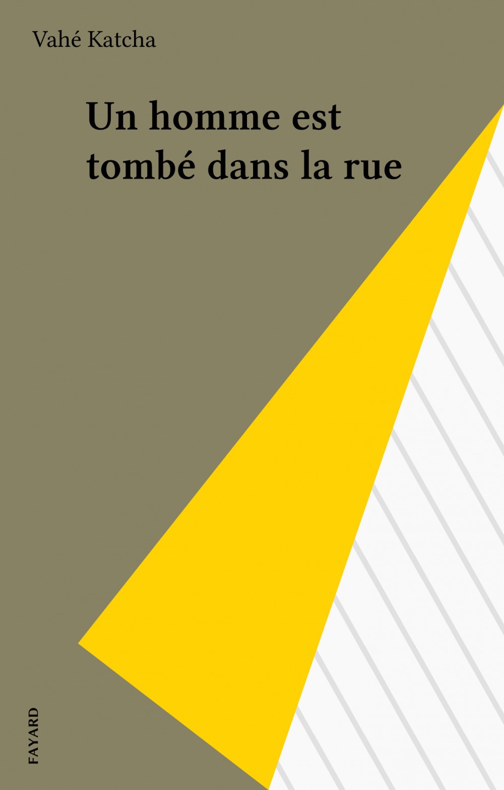 Couverture ebook de Un homme est tombé dans la rue, de Vahe Katcha