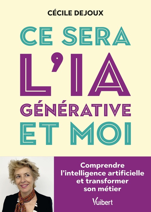 Couverture ebook de Ce sera l´IA générative et moi, de Cécile Dejoux