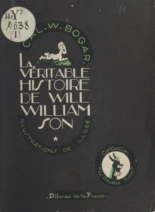 Couverture ebook de La véritable histoire de Will Williamson, de Cal. W. Bogar
