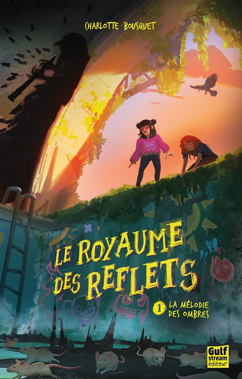 ebook cover of Le Royaume des reflets - Tome 1 La Mélodie des ombres, by Charlotte Bousquet