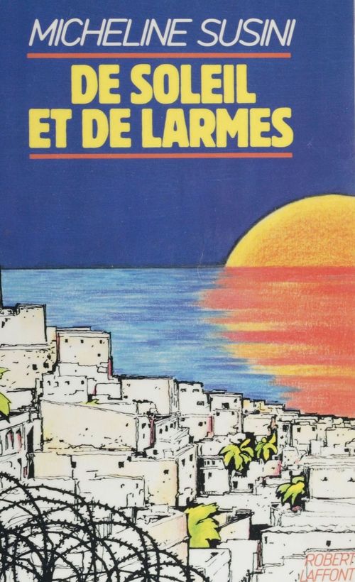 Couverture ebook de De soleil et de larmes, de Susini Micheline