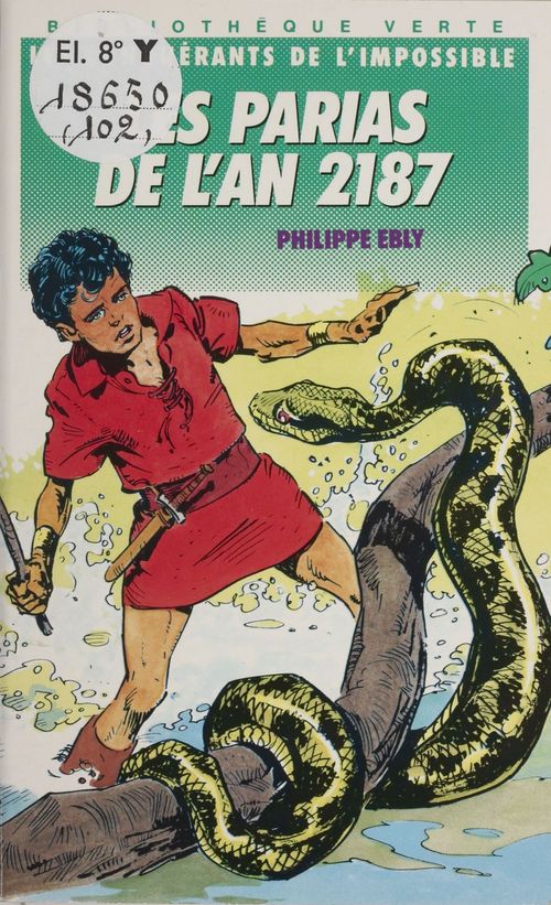 ebook cover of Les Conquérants de l'impossible : Les parias de l'an 2187, by Philippe Ebly