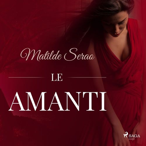 Couverture audiobook de Le amanti, de Matilde Serao