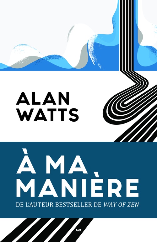 ebook cover of À ma manière, by Alan Watts