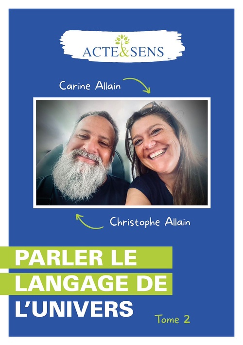 Couverture ebook de Parler le langage de l'Univers - Tome 2, de Carine Allain, Christophe Allain