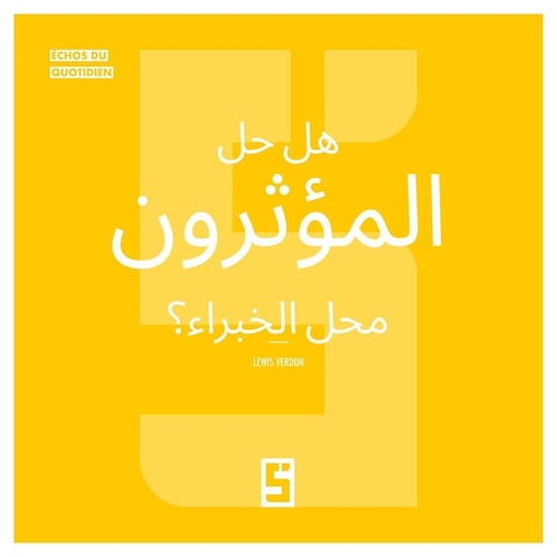 Couverture ebook de Les influenceurs ont ils remplacé les experts  ? (version arabe), de Lewis Verdun