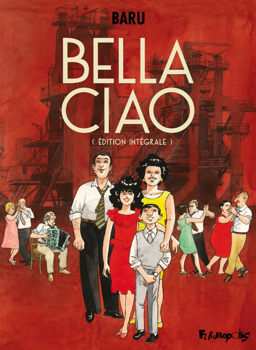 ebook cover of Bella Ciao (L'Intégrale), by Baru