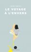 ebook cover of Le voyage à l'envers, by Linda Amyot