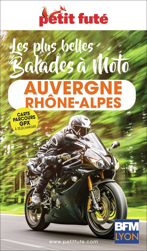 ebook cover of Guide Auvergne-rhône-alpes à Moto 2026/2027 Petit Futé, by Collectif