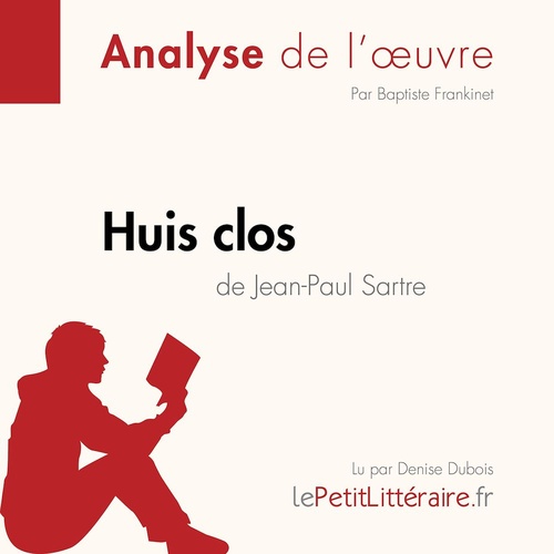 audiobook cover of Huis clos de Jean-Paul Sartre (Fiche de lecture), by Baptiste Frankinet, Lepetitlitteraire