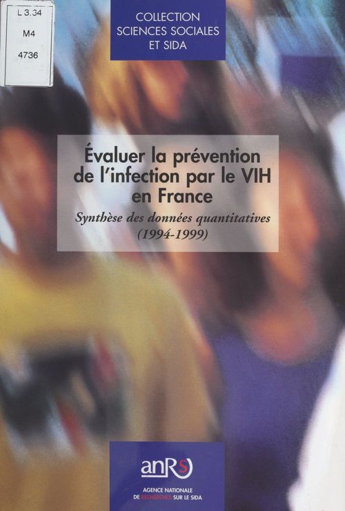 Couverture ebook de Évaluer la prévention de l'infection par le VIH en France, de Agence Nationale De Recherches Sur Le Si, Nathalie Lydie