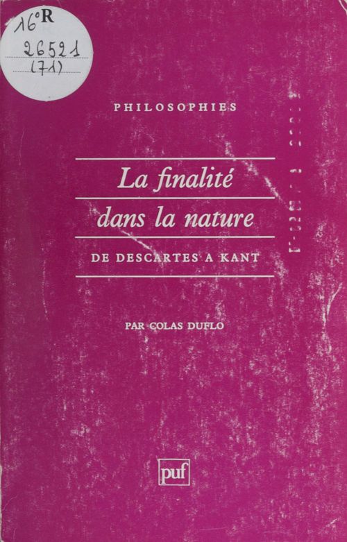 ebook cover of La Finalité dans la nature de Descartes à Kant, by Pierre Destrée, Colas Duflo