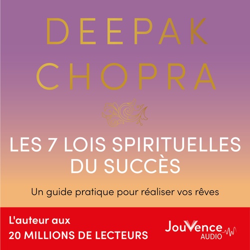 audiobook cover of Les 7 lois spirituelles du succès, by Deepak Chopra