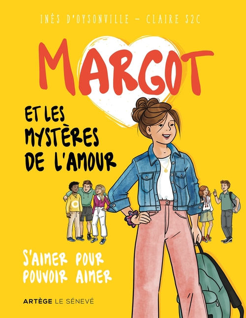 Couverture ebook de Margot et les mystères de l'amour - S'aimer pour pouvoir aimer, de Inès d'Oysonville, Claire Sallé de Chou