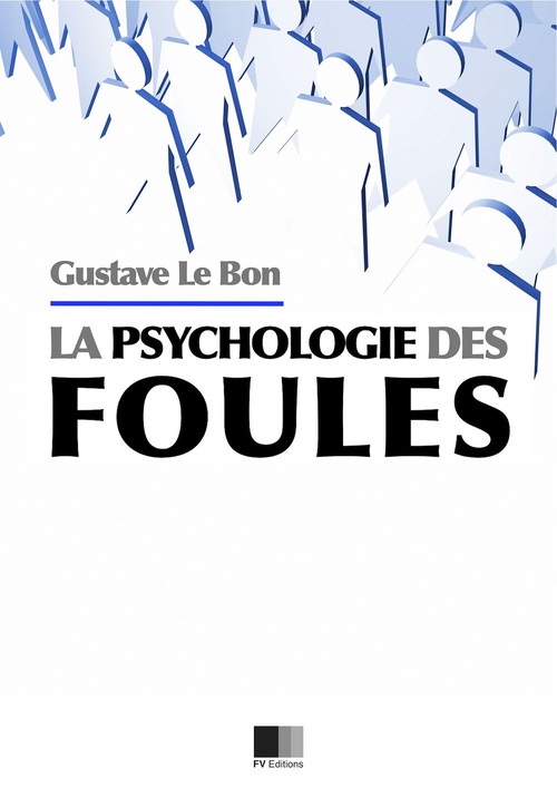 Couverture ebook de Psychologie des Foules, de Gustave Le Bon