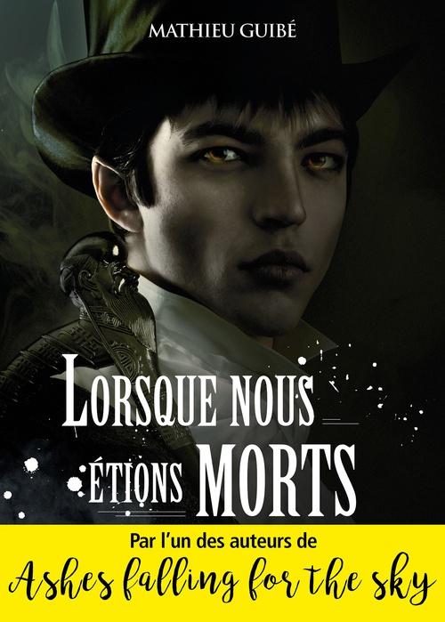 Couverture ebook de Lorsque nous étions morts, de Mathieu Guibé