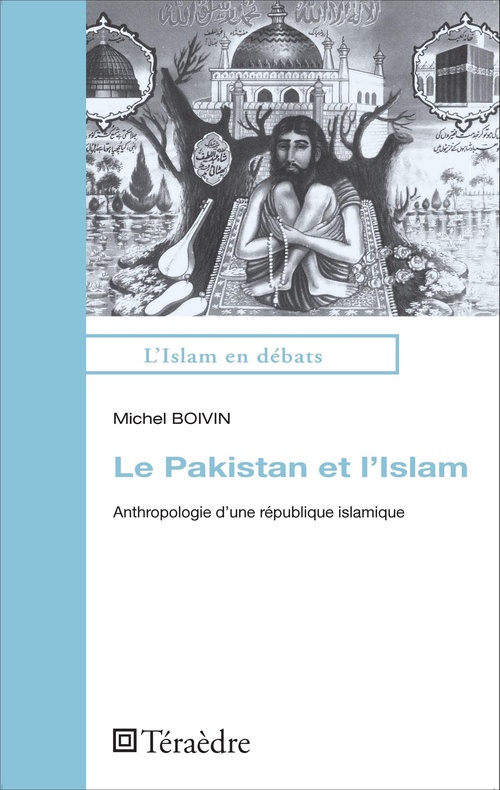 Couverture ebook de Le Pakistan et l'Islam, de Michel Boivin