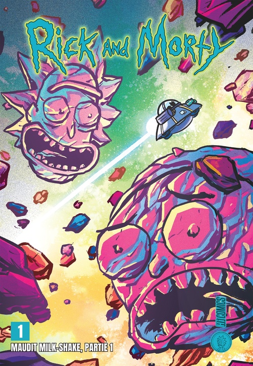 ebook cover of Rick & Morty Maudit milk-shake T01, by Marc Ellerby, Alex Firer, Fred C. Stresing, Gina Wynbrandt