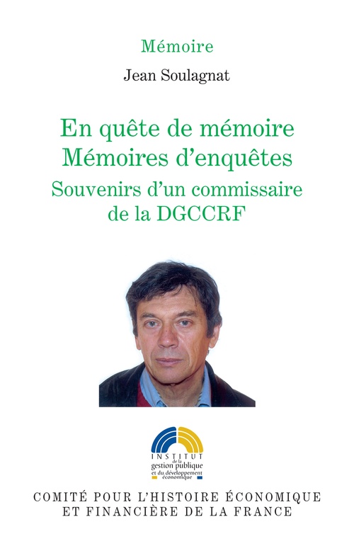 Couverture ebook de En quête de mémoire. Mémoires d´enquêtes, de Jean Soulagnat