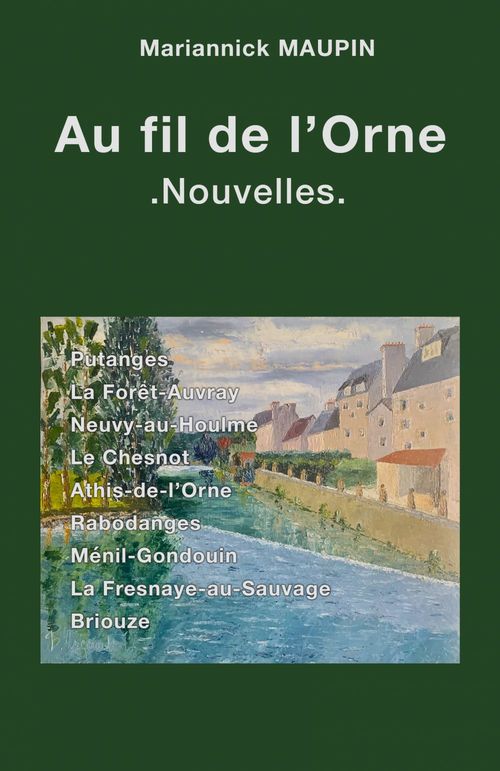 ebook cover of Au fil de l'Orne, by Mariannick Maupin