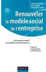 ebook cover of Renouveler le modèle social de l'entreprise, by Alain Aubert, Christophe Claisse, Frédéric Petitbon