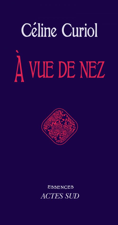 Couverture ebook de À vue de nez, de Céline Curiol