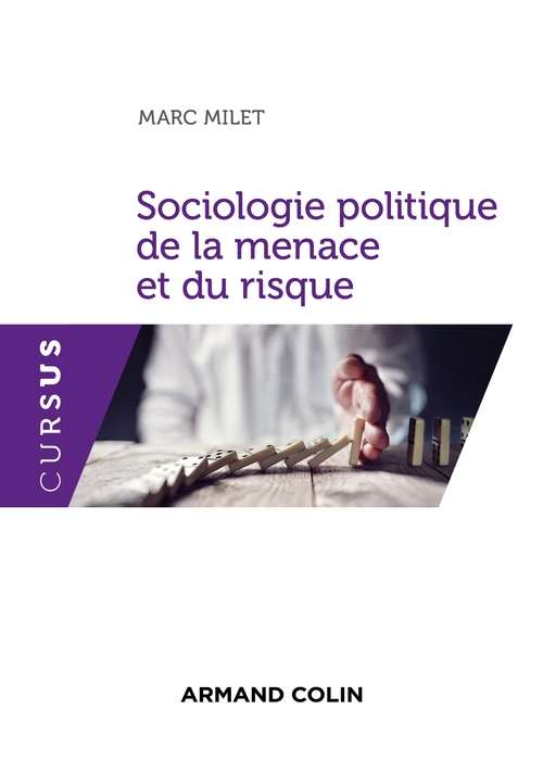 ebook cover of Sociologie politique de la menace et du risque, by Marc Milet