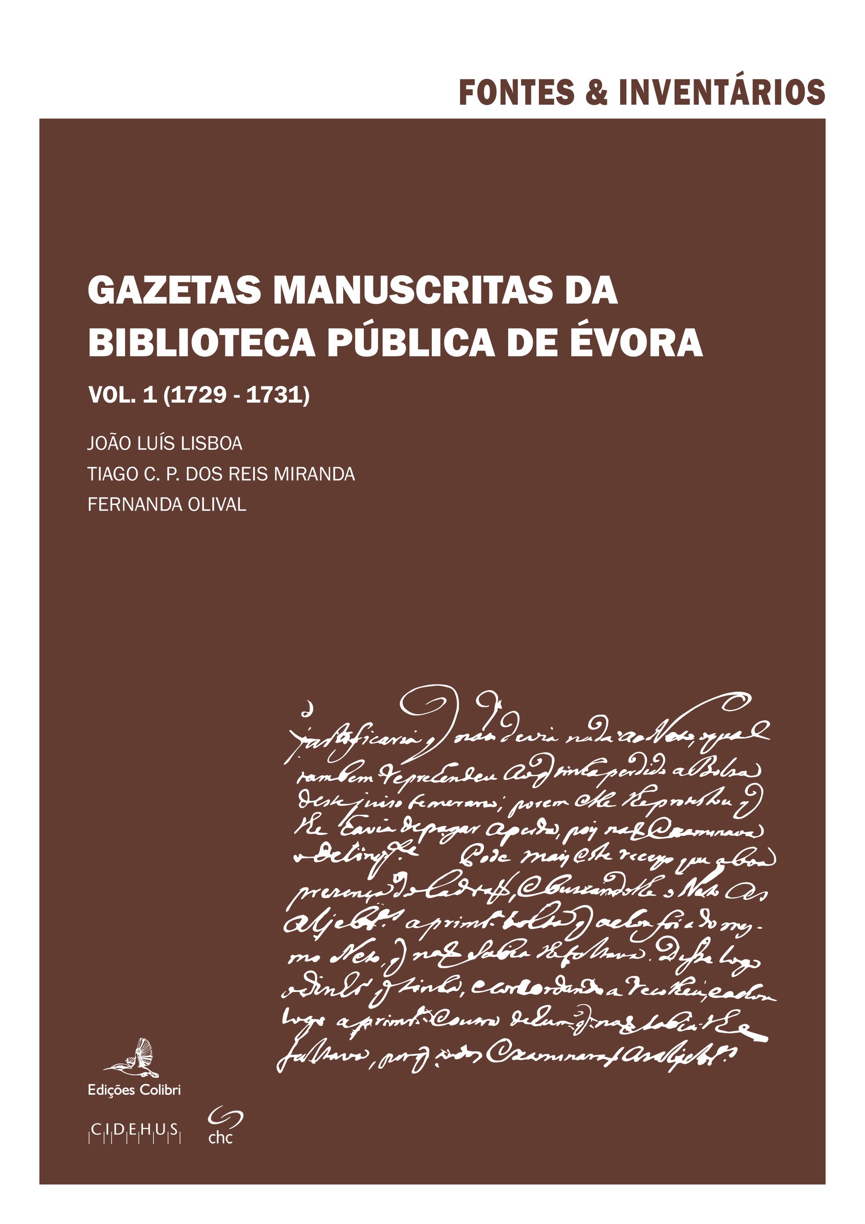 Couverture ebook de Gazetas Manuscritas da Biblioteca Pública de Évora. Vol. 1 (1729-1731), de Collectif