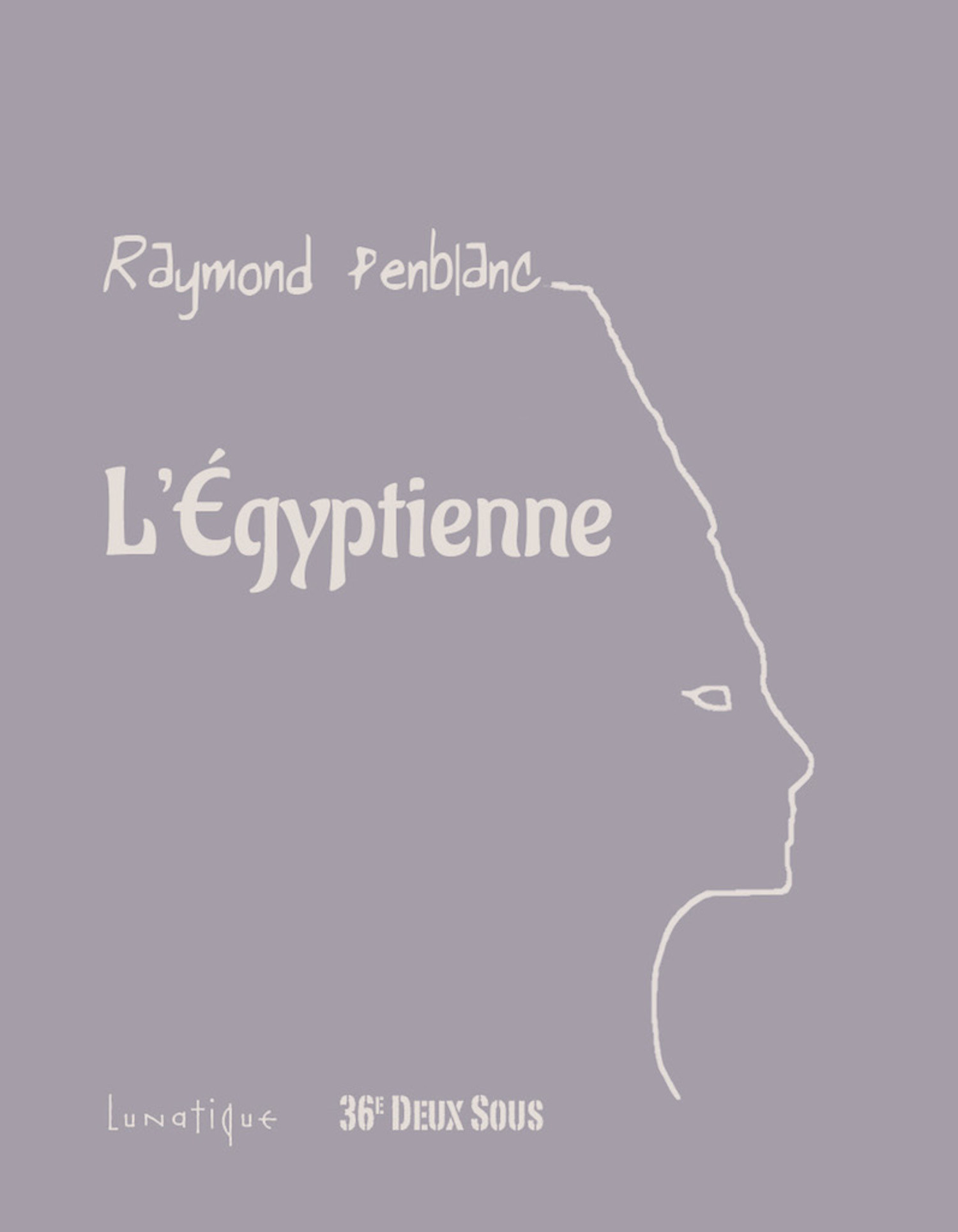 Couverture ebook de L'Égyptienne, de Raymond Penblanc