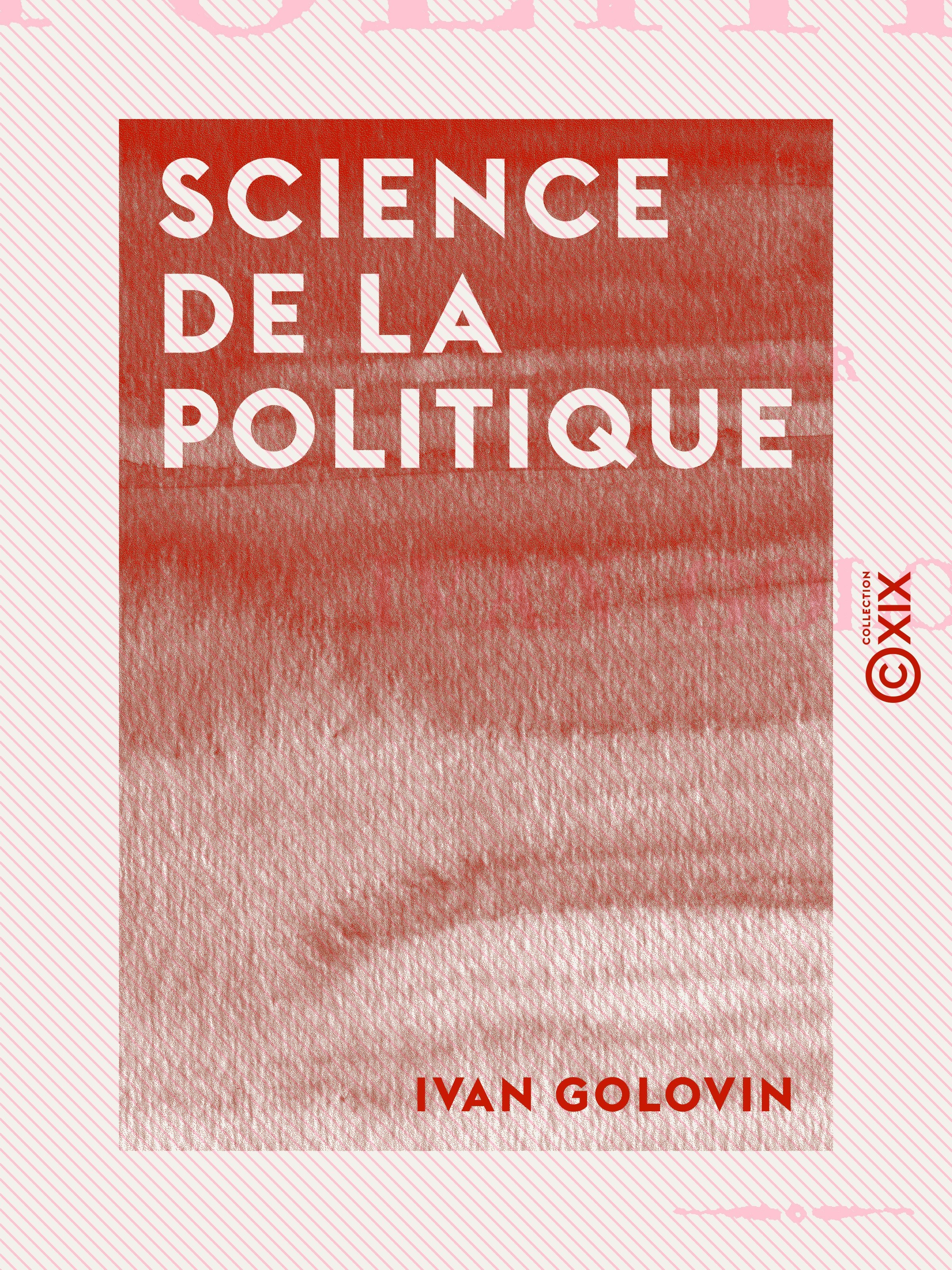 ebook cover of Science de la politique, by Ivan Golovine