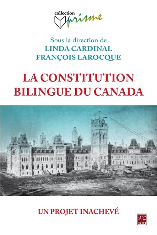ebook cover of La Constitution bilingue du Canada, un projet inachevé, by Cardinal Linda