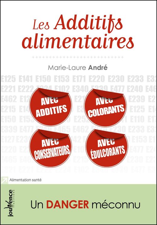 Couverture ebook de Les additifs alimentaires, de Marie-Laure André