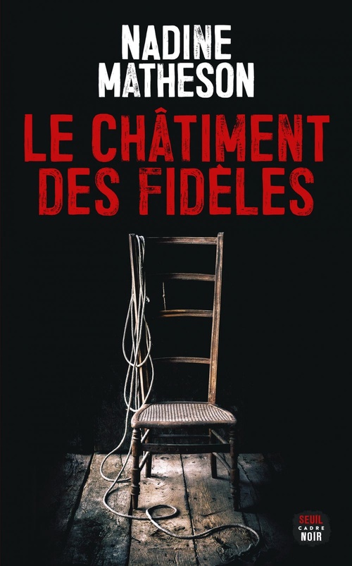 Couverture ebook de Le Châtiment des fidèles, de Nadine Matheson