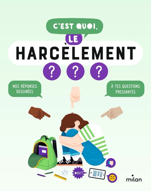 Couverture ebook de C'est quoi, le harcèlement ? - Dès 9 ans, de Nathalie Michel