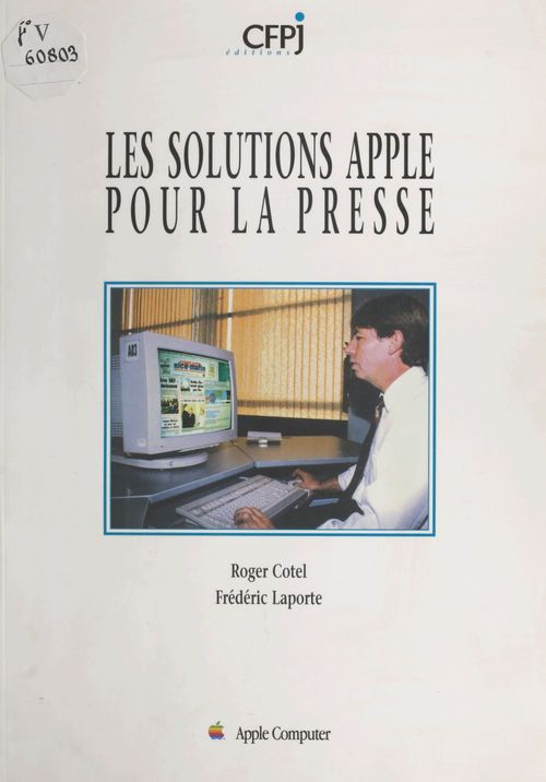ebook cover of Les solutions Apple pour la presse, by Cotel/Laporte R./F.